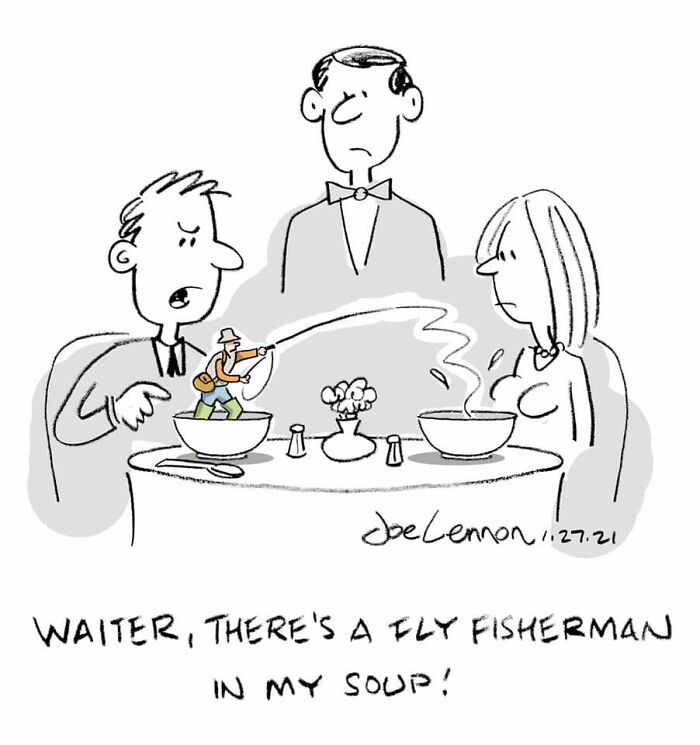 A Joe Lennon comic depicting a tiny fly fisherman in a mans soup, highlighting life's tiny awkward moments.