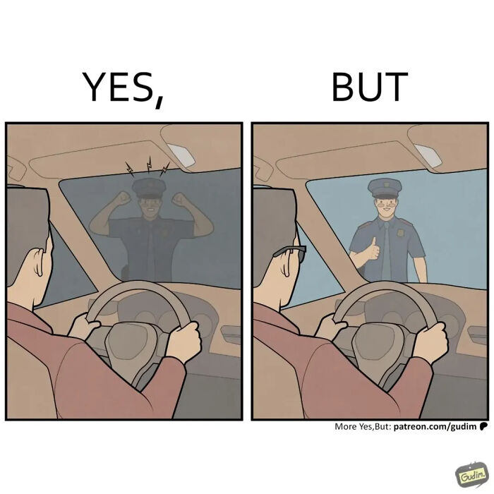 Yes, But comic: A driver sees an angry policeman in their rearview mirror, then a friendly one.