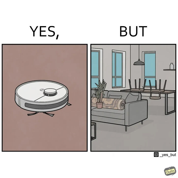 Yes, But comic: A robot vacuum cleaner is on the left, and a living room with furniture moved around is on the right.