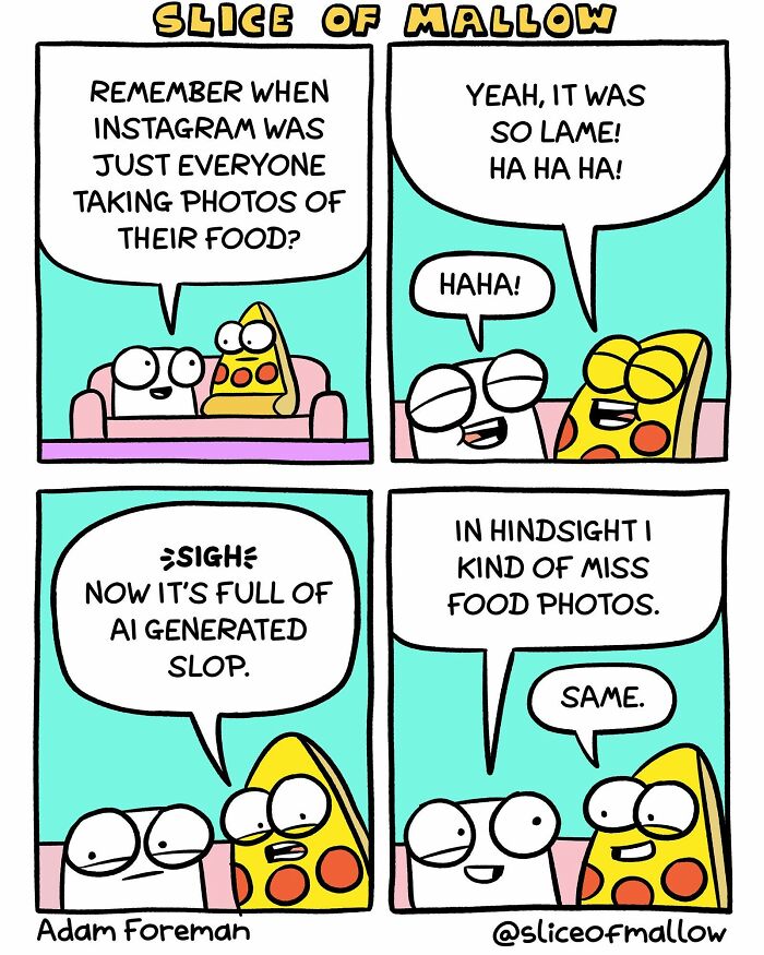 Humorous comics: A marshmallow and pizza slice discuss the evolution of Instagram, nostalgic for old food photos.