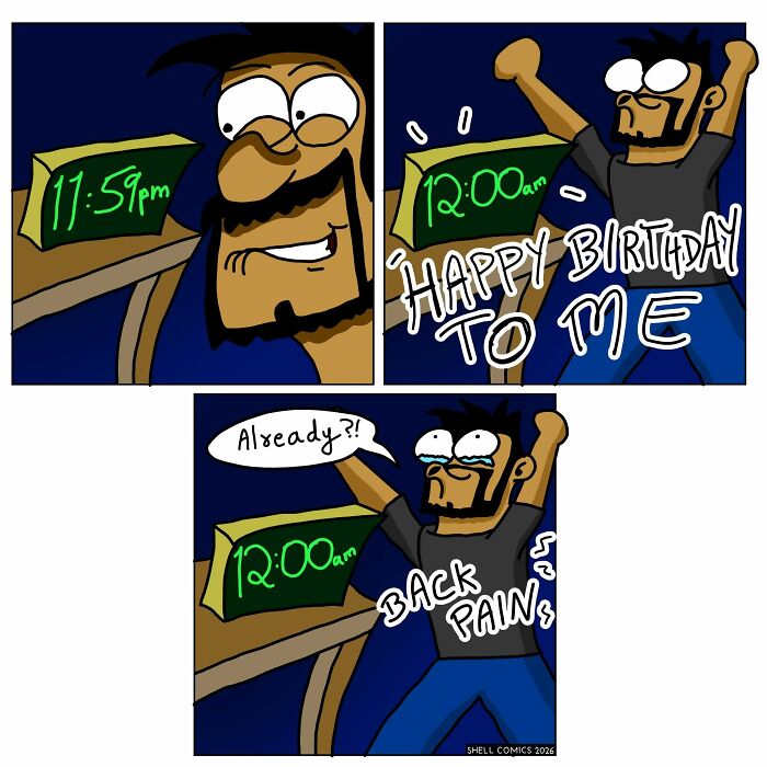 A relatable comic strip showing a man celebrating his birthday at midnight, immediately experiencing back pains, adding humor to aging.