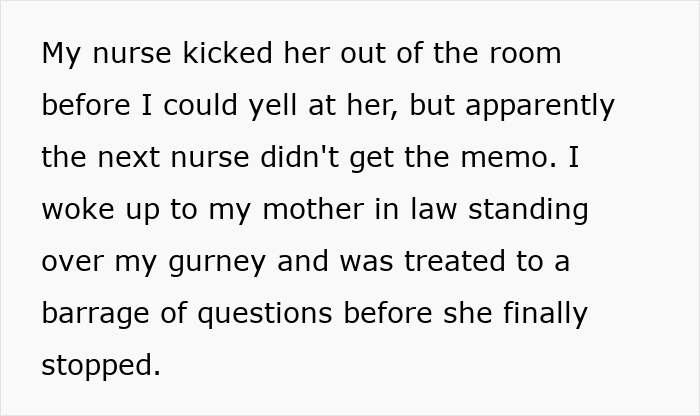 Text explaining a nurse kicking out the MIL, who later returned for more outrageous accusations after birth.