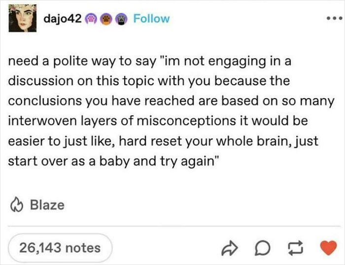 A Tumblr post humorously describing a polite way to disengage from a discussion, one of the best things shared on Tumblr.