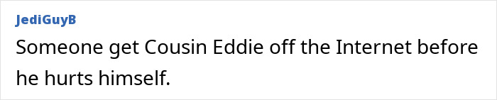 A screenshot of a comment mentioning Cousin Eddie from Days of Thunder. A screenshot of a comment mentioning Cousin Eddie from Days of Thunder.