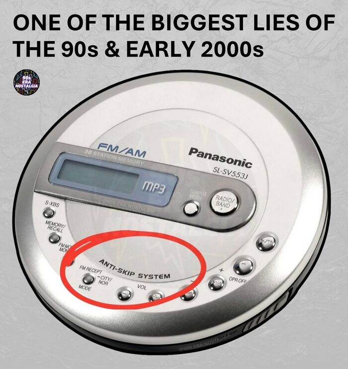 A '90s meme highlighting the anti-skip system on an old portable CD player as a big lie from the '90s.