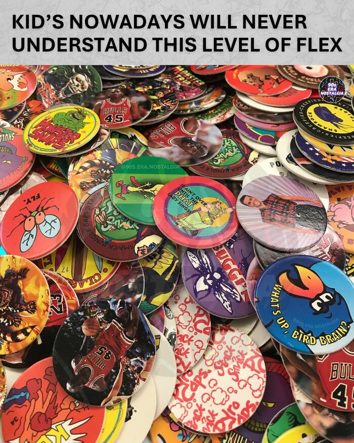 Hilarious 90s meme featuring a pile of Pogs, a classic 90s toy and symbol of childhood flex.