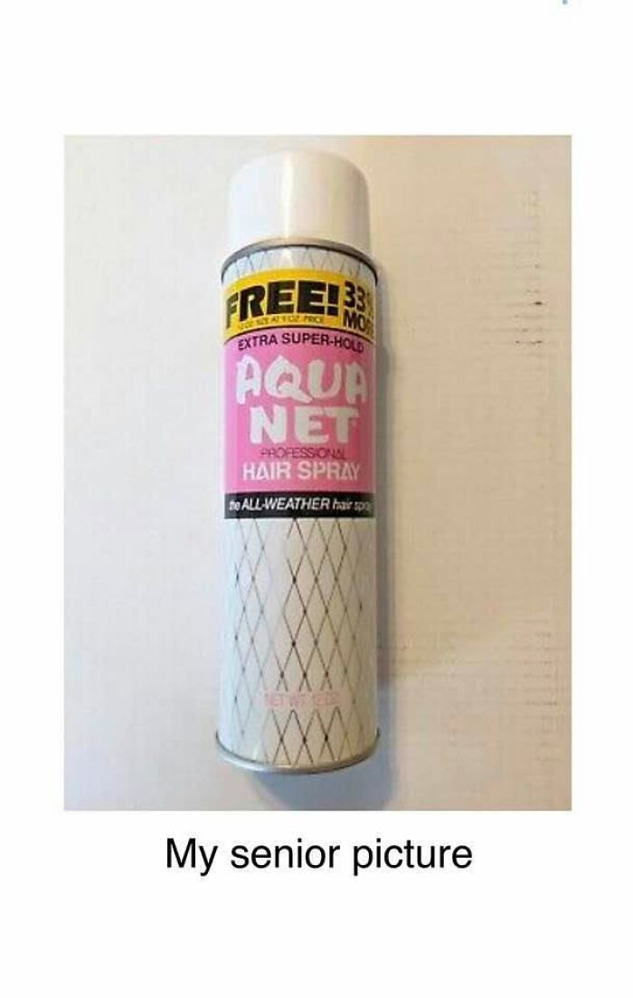 A meme showing a can of Aqua Net hairspray, representing a Gen X senior picture.