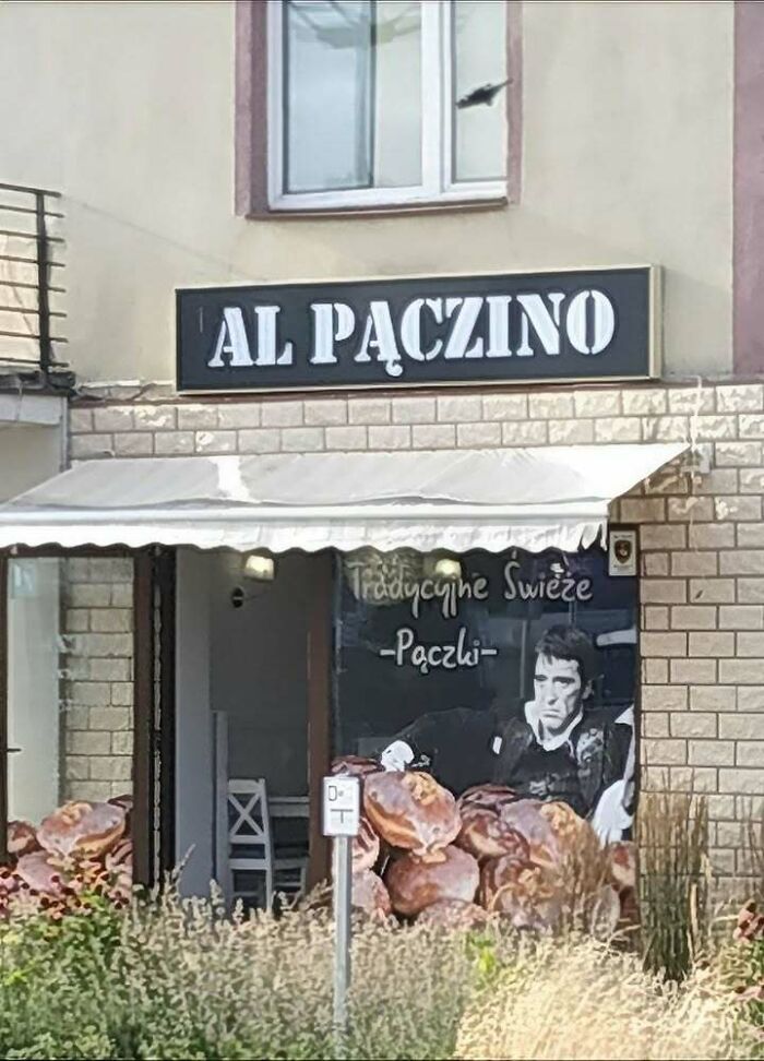 A bakery named AL PACZINO, a funny meme showing why people from Eastern Europe are built different.