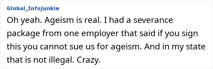 A screenshot of a Reddit comment detailing an experience with ageism and a severance package clause regarding age discrimination.
