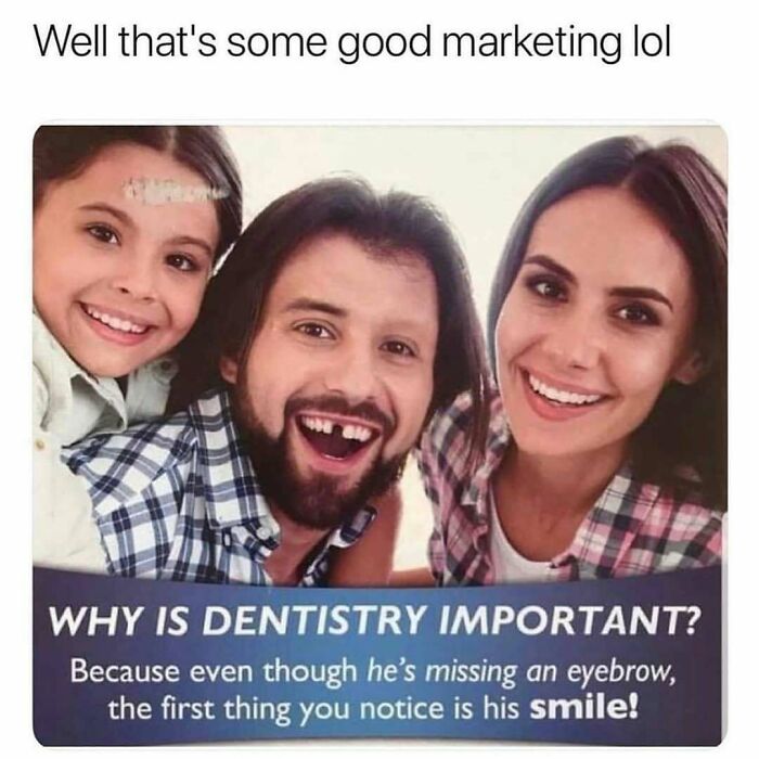A family photo with a father missing a front tooth, highlighting dentistry importance in a doctor meme.