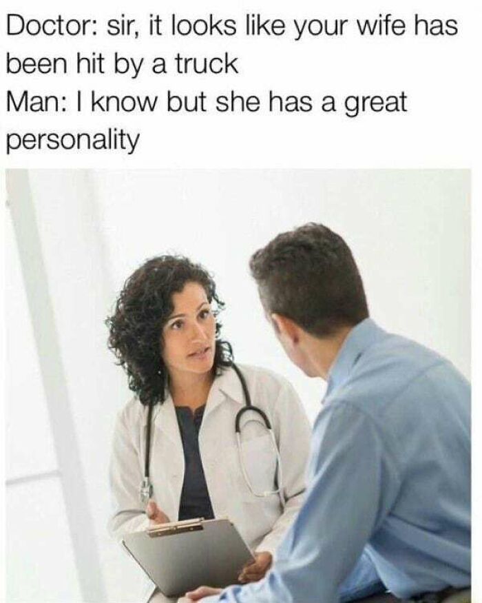 A doctor discusses a patient's wife's condition with her husband, perfect for doctor memes.
