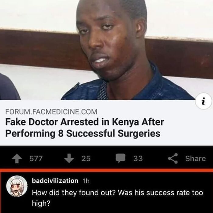 A news headline about a fake doctor's arrest, a relevant and funny doctor meme.