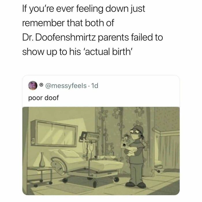 A meme for doctors showing Dr. Doofenshmirtz's parents missing his birth, with a nurse holding him in a hospital room.