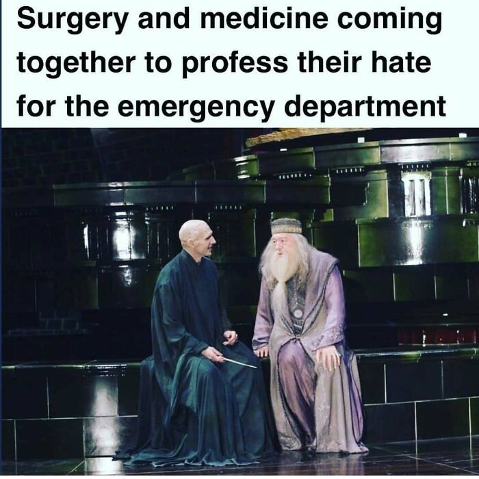 A meme with Voldemort and Dumbledore talking, representing surgery and medicine uniting against the ER, a funny doctor meme.