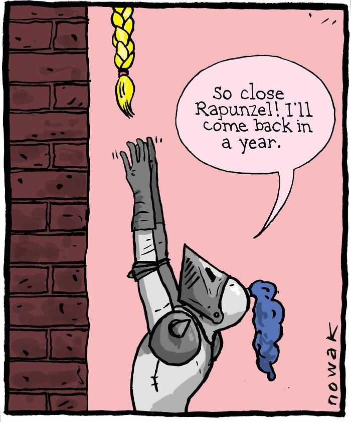 Single-panel comics by Joseph Novak: A knight climbing a wall, reaching for Rapunzel's still-growing braid.