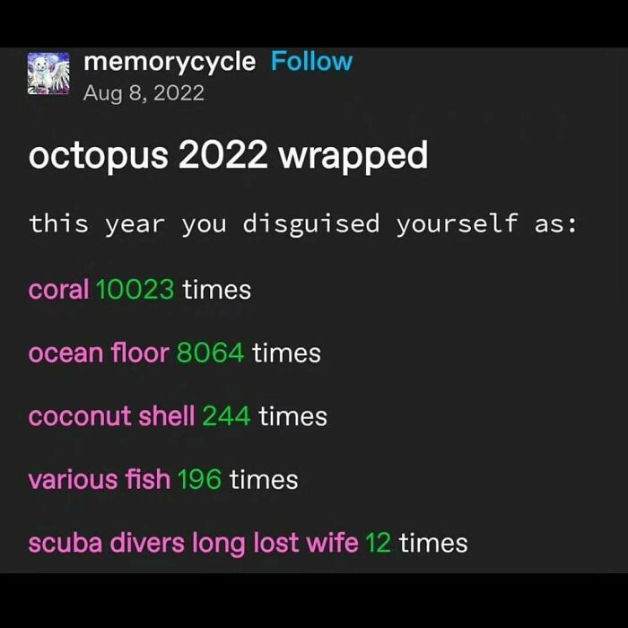 A funny science meme text post showing an octopus's disguises, including coral and the ocean floor.
