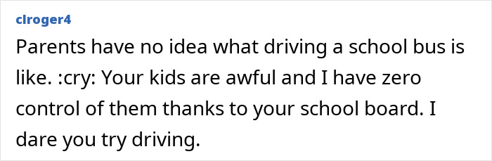 Screenshot of an online comment about furious parents smashing into a school bus and driving challenges. Screenshot of an online comment about furious parents smashing into a school bus and driving challenges.