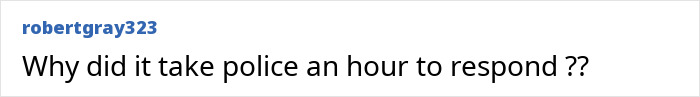 A comment questioning the police response time after furious parents smashed their way into the school bus. A comment questioning the police response time after furious parents smashed their way into the school bus.