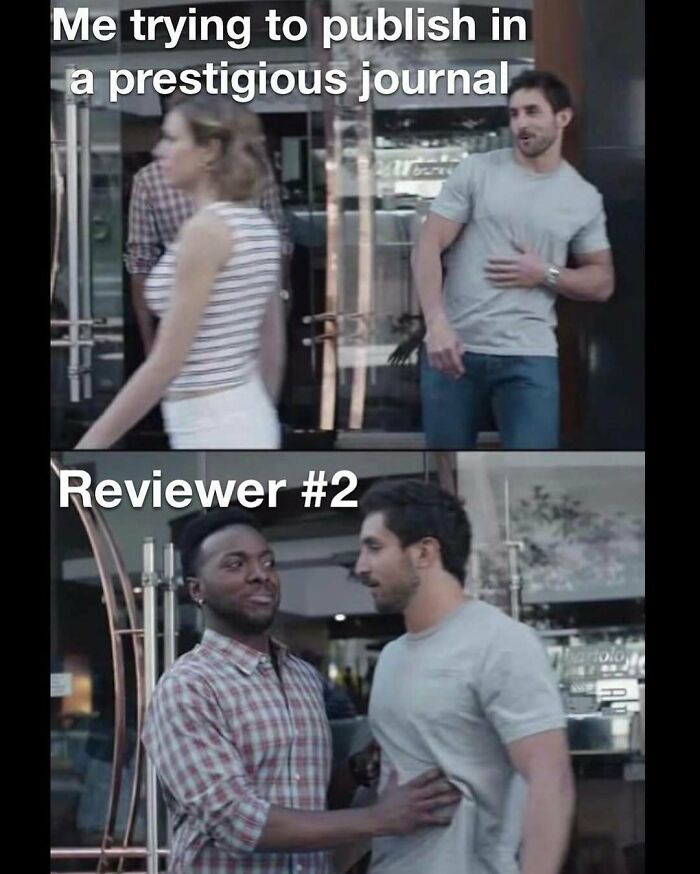 A PhD meme about publishing in prestigious journals, illustrating a PhD student's struggle with reviewers.