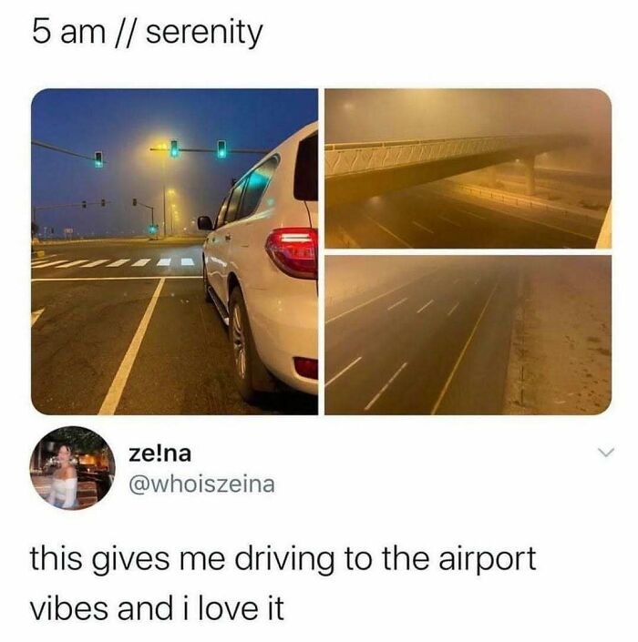 A social media post with images of an empty road and highway in the fog at 5 AM, a travel meme about driving to the airport.
