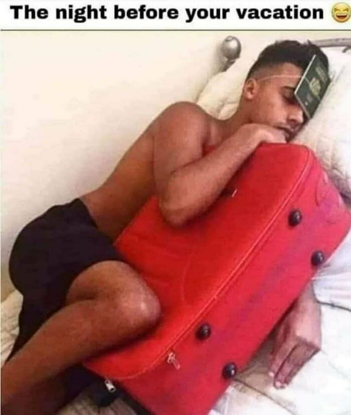 A travel meme showing a person sleeping with a passport on their face and hugging a suitcase, excited for their vacation.