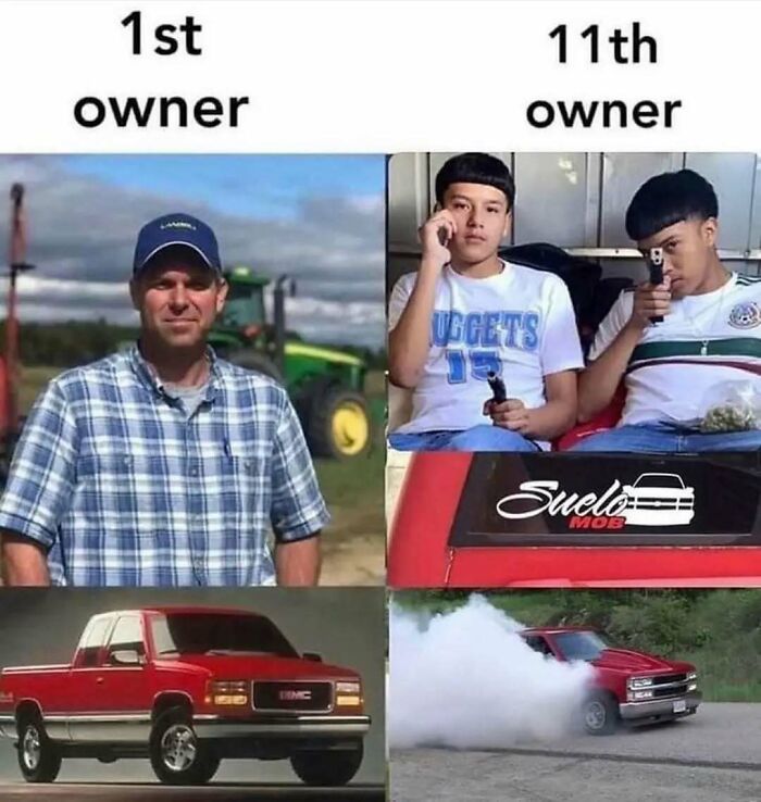 A funny meme illustrating the drastic change in car ownership from the 1st owner to the 11th owner.