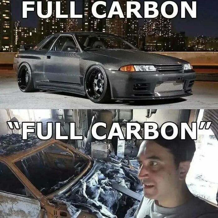 Funny memes contrasting a sleek full carbon car with a burnt-out car and a surprised man.