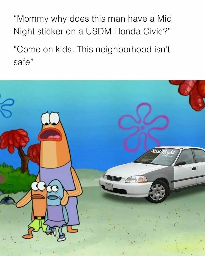 Funny meme about cars, showing SpongeBob characters reacting to a Honda Civic with a Mid Night sticker.