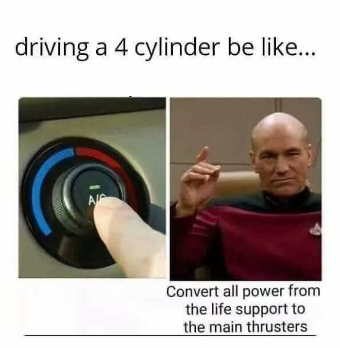 Funny meme about cars showing a hand turning off the AC and a Star Trek captain saying to divert power.