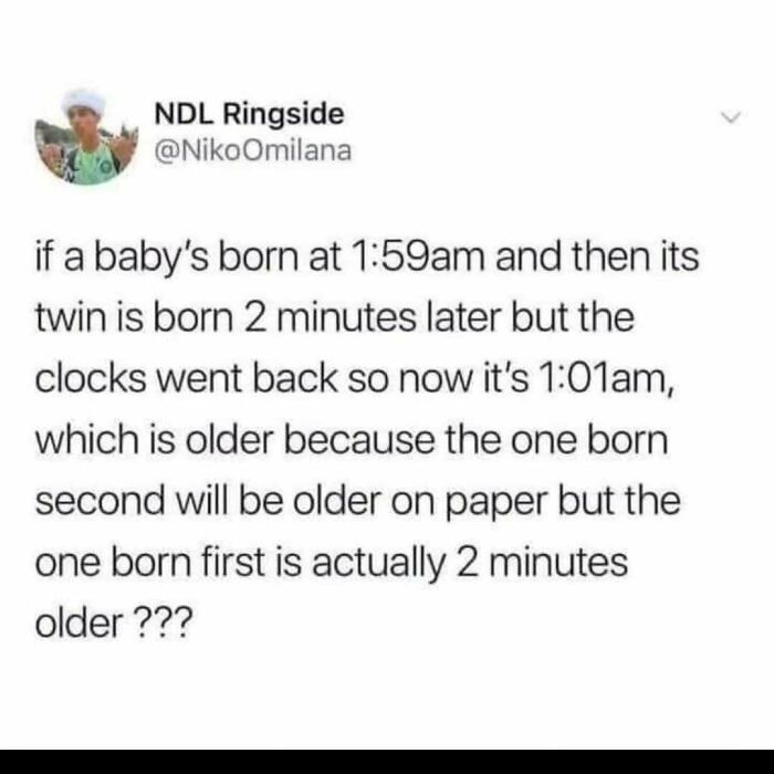 A funny meme posing a science problem about twin birth times during a clock change, perfect for science humor.