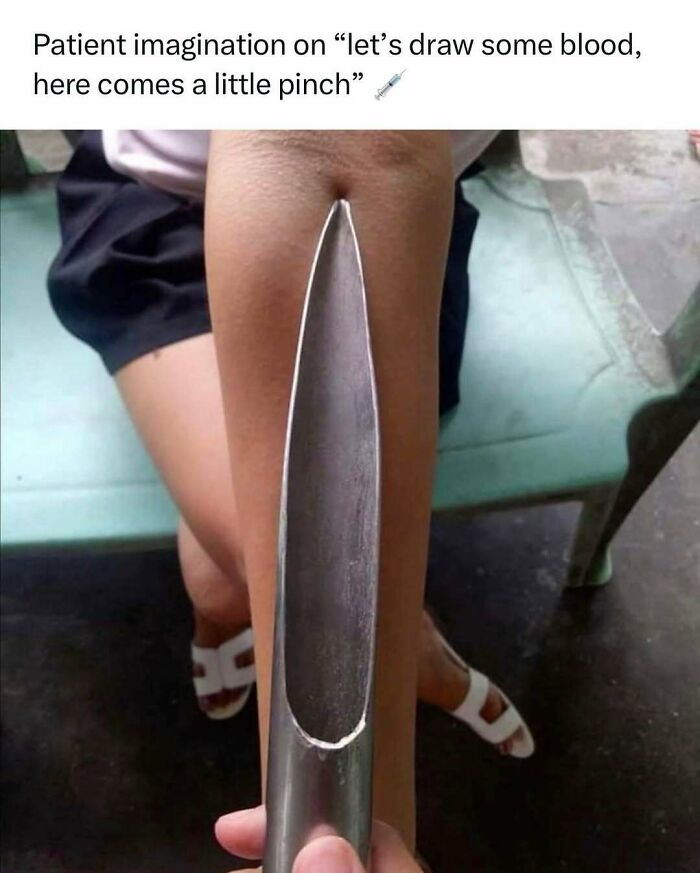 Funny medical meme showing a patient's exaggerated imagination of a blood draw as a large knife poking their arm.