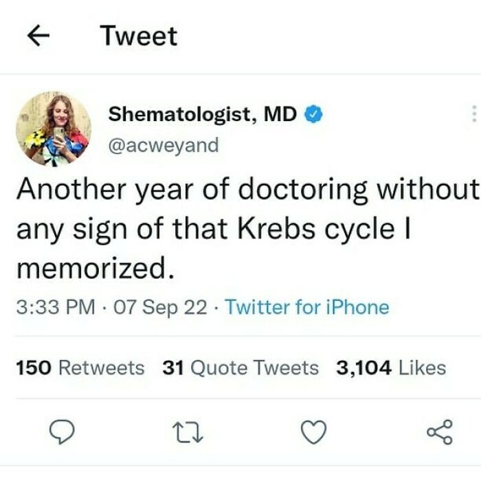 A funny medical meme showing a tweet about a doctor who never used the Krebs cycle after medical school.