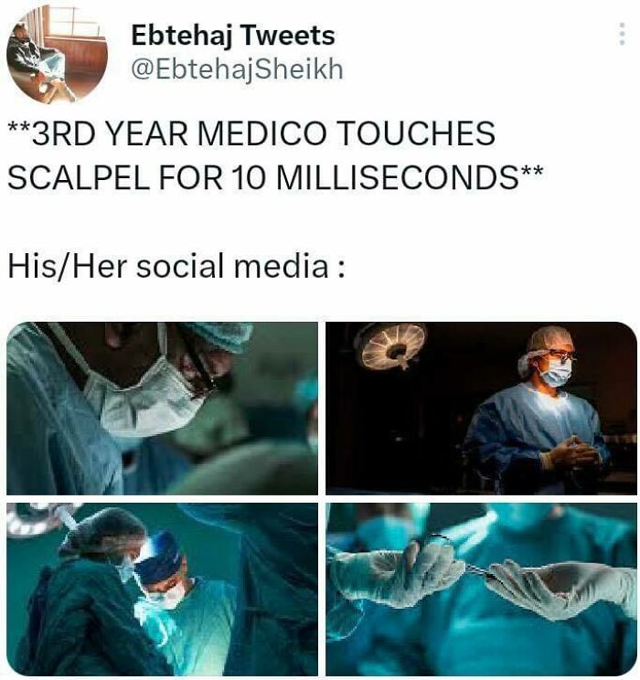 A funny medical meme showing a tweet about a 3rd year medico touching a scalpel and subsequent social media posts.