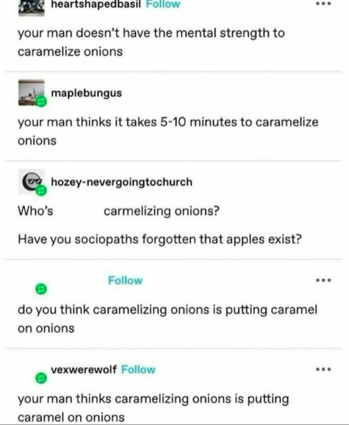A screenshot of funny Tumblr posts about caramelizing onions.