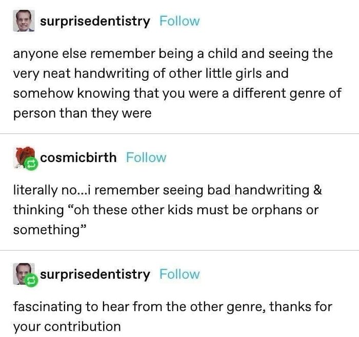 A funny Tumblr post discussing childhood handwriting and different 'genres' of people.