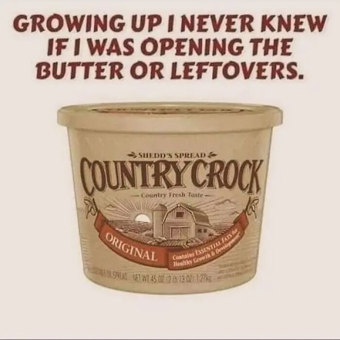 A Country Crock tub, a pure nostalgia gem recalling childhood confusion between butter and leftovers.