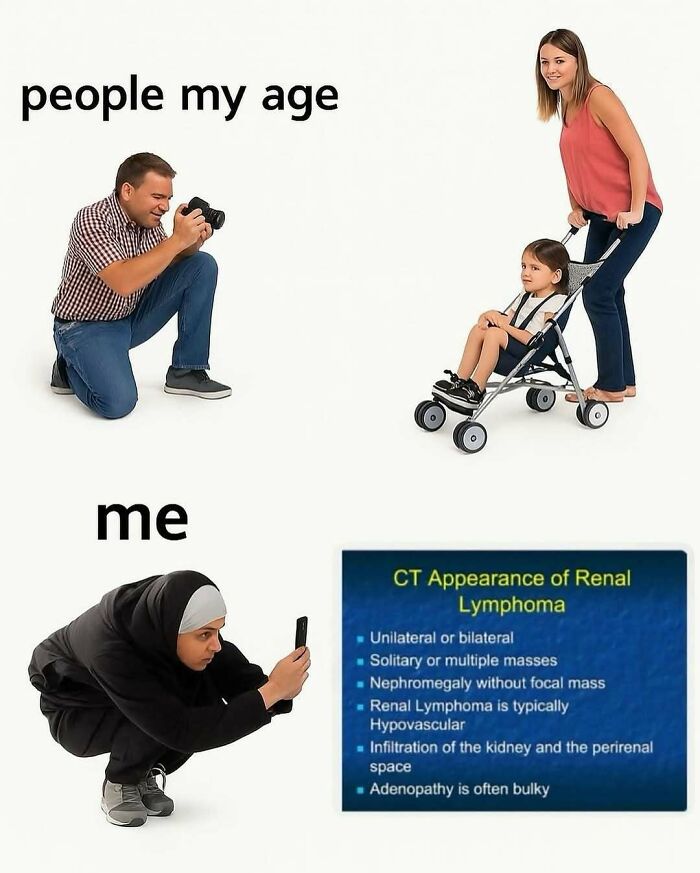 A funny medical meme contrasting people's age, with one person having a family and the other studying medical facts.