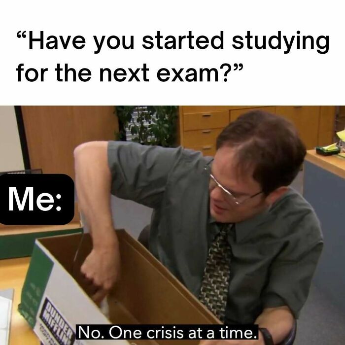 A funny medical meme featuring Dwight Schrute from The Office, stating, No. One crisis at a time, for medical students.