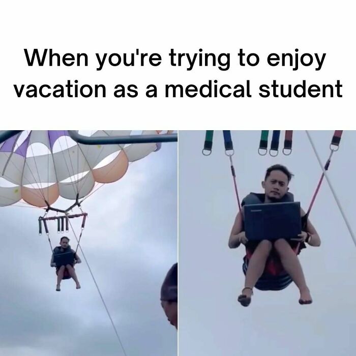 Funny medical memes depicting a medical student on vacation, parasailing while still studying with a laptop.