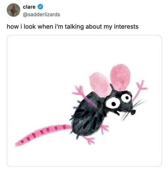 A cartoon mouse with big ears and eyes, representing excitement when talking about interests, a serotonin meme.