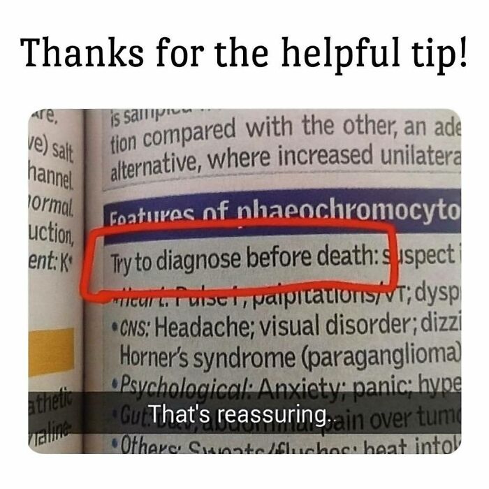A close-up of medical text with a highlighted section reading Try to diagnose before d***h, as funny medical memes.