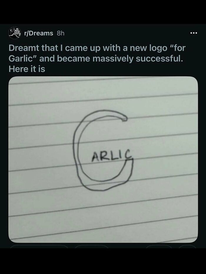 A meme showing a drawn logo for Garlic on lined paper. It is a large G with the word AR LIC inside. Change your mood with this unhinged meme.