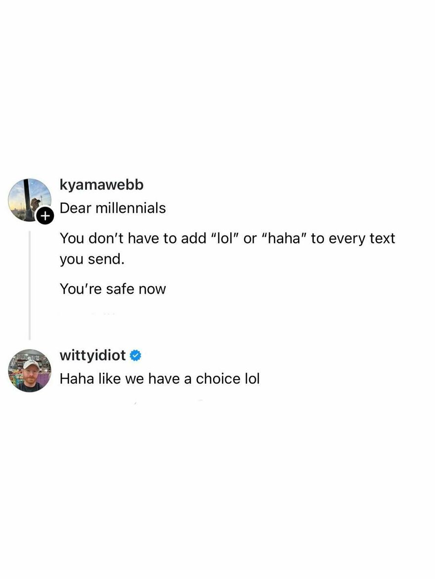 A screenshot of a comedian's hilarious unfiltered takes on life regarding millennial texting habits.