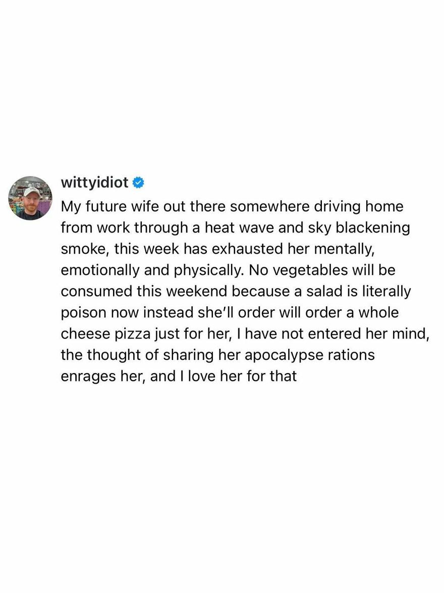 A comedian's unfiltered take: wittyidiot shares a funny thought about his future wife and pizza.