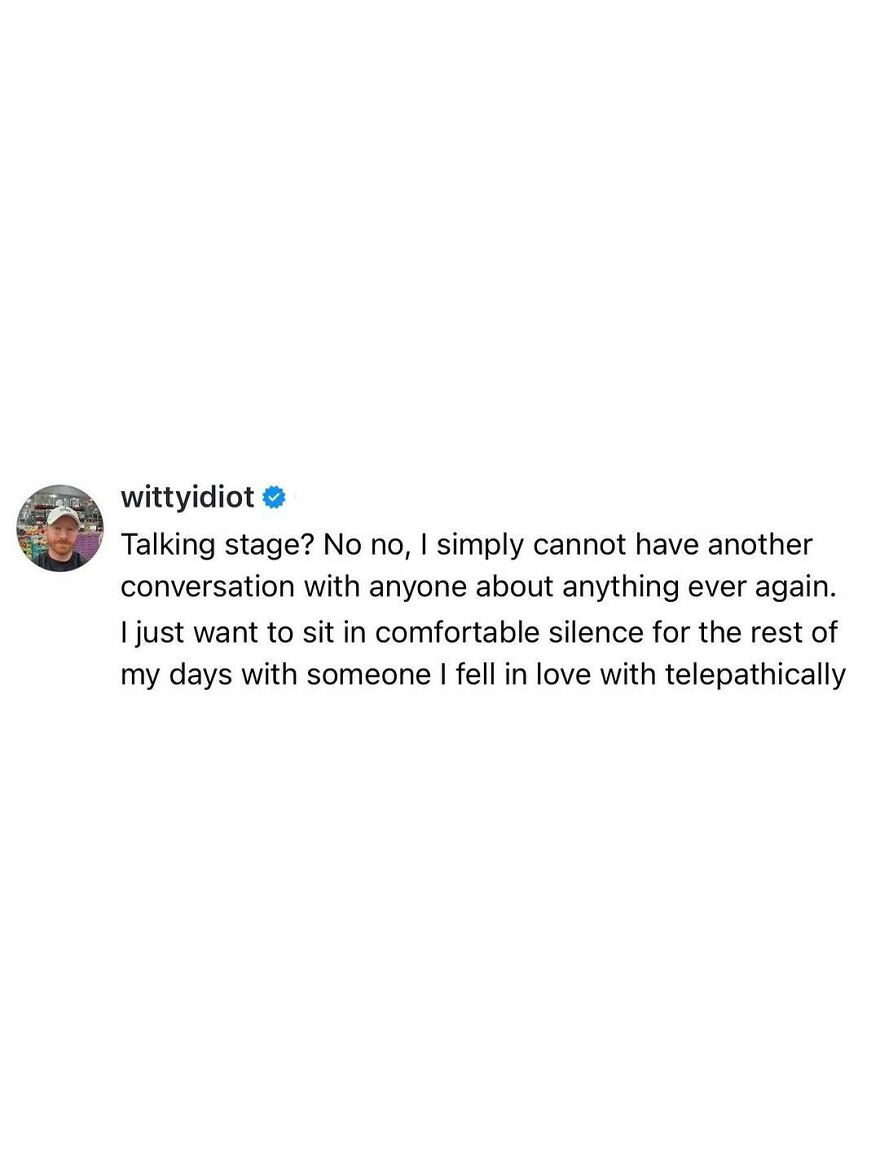 A comedian's unfiltered take on life: Wanting comfortable silence instead of more conversation.