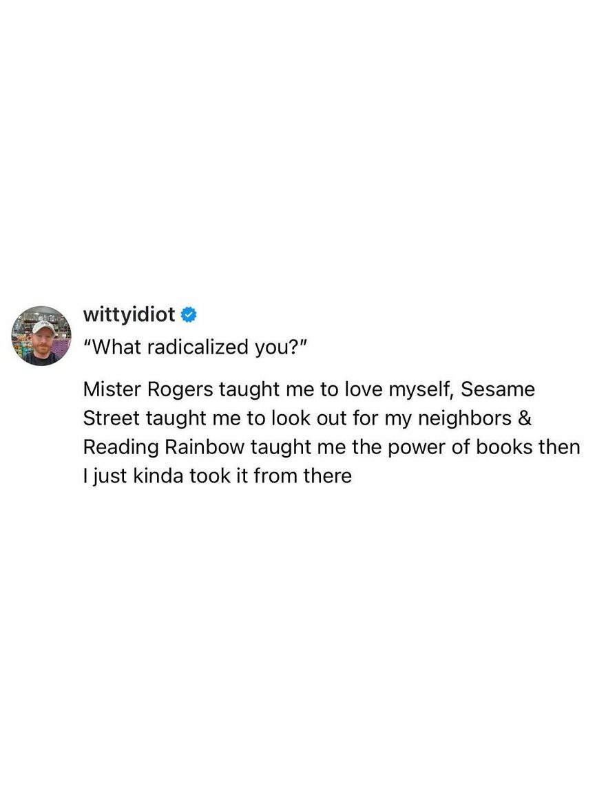 A comedian's hilariously unfiltered take on life: How Mr. Rogers, Sesame Street, and Reading Rainbow 'radicalized' him.