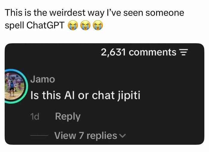 A screenshot of a comment asking about chat jipiti, a funny pop culture post for good vibes.