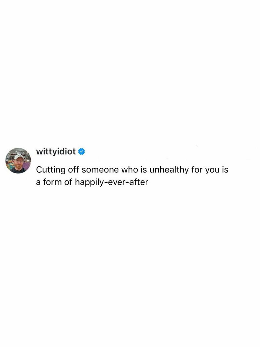 A comedian's unfiltered take: cutting off unhealthy people is a form of happily-ever-after.