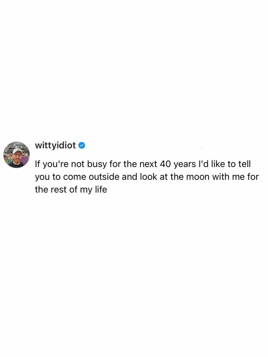 A hilariously unfiltered take on life: wittyidiot's post about looking at the moon for 40 years.