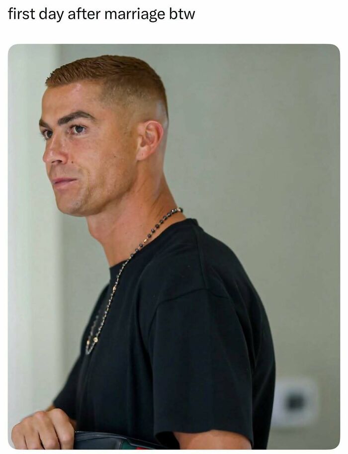 A meme featuring Cristiano Ronaldo looking serious, labeled first day after marriage btw. A popular culture post for instant good vibes.